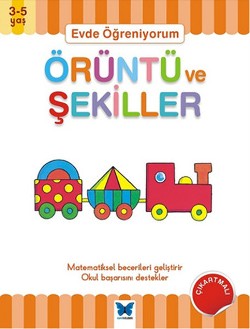 Evde Öğreniyorum - Örüntü ve Şekiller 3-5 Yaş