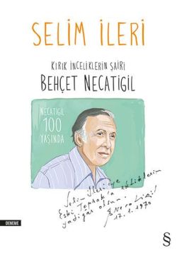 Kırık İncilerin Şairi Behçet Necatigil