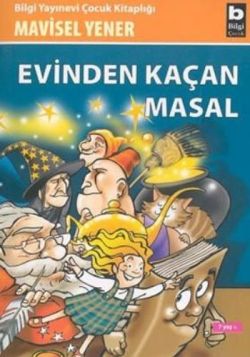 Evinden Kaçan Masal