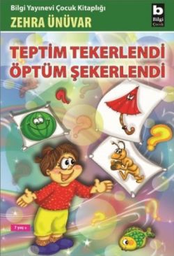 Teptim Tekerlendi Öptüm Şekerlendi