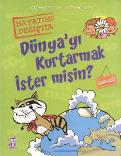 Dünya'yı Kurtarmak İster misin?