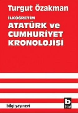 İlköğretim Atatürk ve Cumhuriyet Kronolojisi