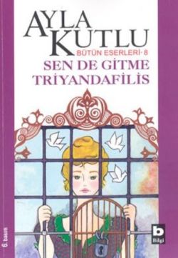 Sen de Gitme Triyandafilis