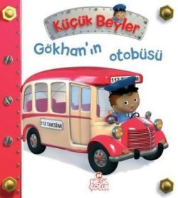 Küçük Beyler - Gökhan'ın Otobüsü