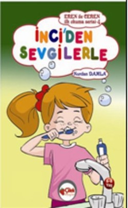 Eren ile Ceren İlk Okuma Serisi - İnci’den Sevgilerle