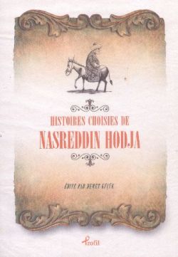 Histoires Choisies de Nasreddin Hodja