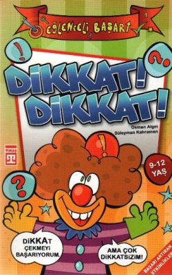 Dikkat! Dikkat!