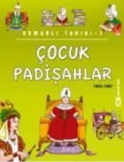 Çocuk Padişahlar (1603 - 1687)
