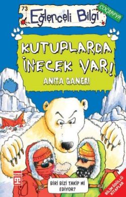 Kutuplarda İnecek Var
