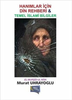 Hanımlar için Din Rehberi ve Temel İslam Bilgiler