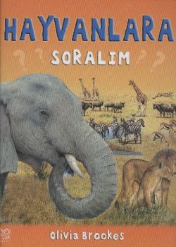 Hayvanlara Soralım