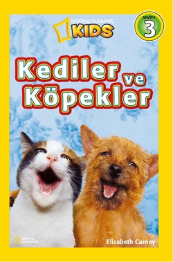 Kediler ve Köpekler - National Geographic Kids