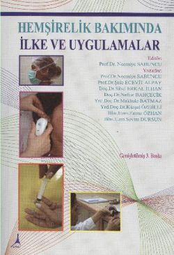 Hemşirelik Bakımında İlke ve Uygulamalar