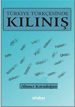 Türkiye Türkçesinde Kılınış