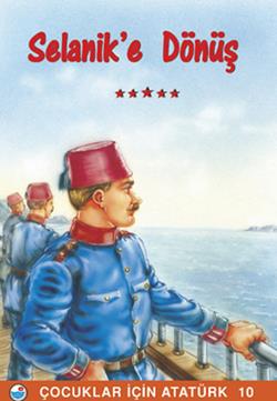 Selanik’e Dönüş