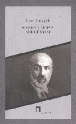 Mehmet Akif’in Şiir Dünyası