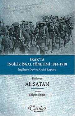 Irak'ta İngiliz İşgal Yönetimi 1914-1918