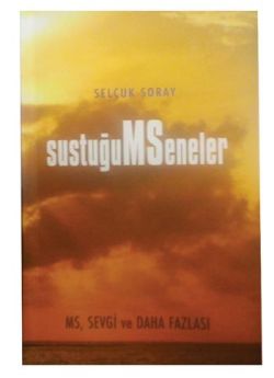 Sustuğum Seneler