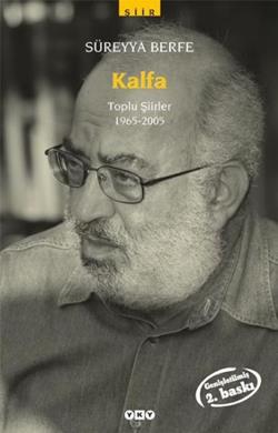Kalfa Toplu Şiirler (1965-2005)
