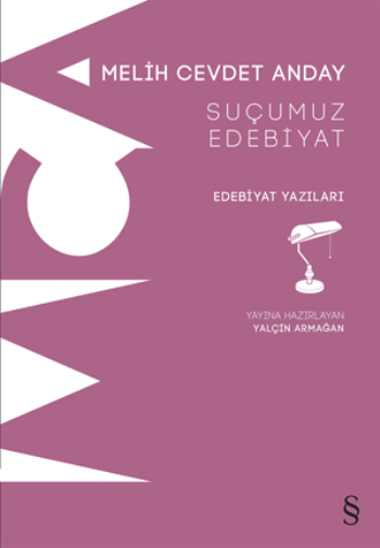 Suçumuz Edebiyat - Edebiyat Yazıları