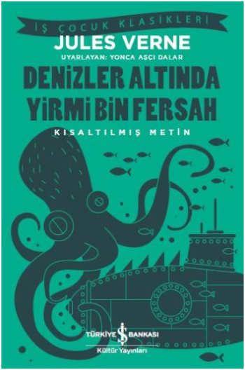 Denizler Altında Yirmi Bin Fersah ( Kısaltılmış Metin )