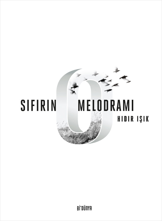 Sıfırın Melodramı