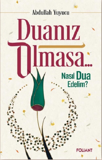 Duanız Olmasa…