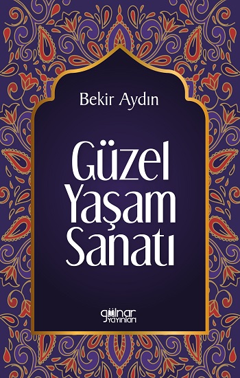 Güzel Yaşam Sanatı