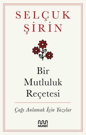 Bir Mutluluk Reçetesi