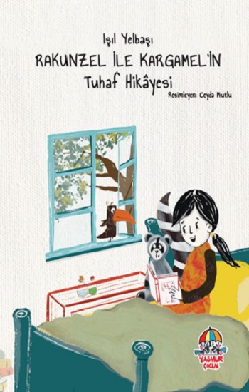 Rakunzel İle Kargamel'in Tuhaf Hikayesi