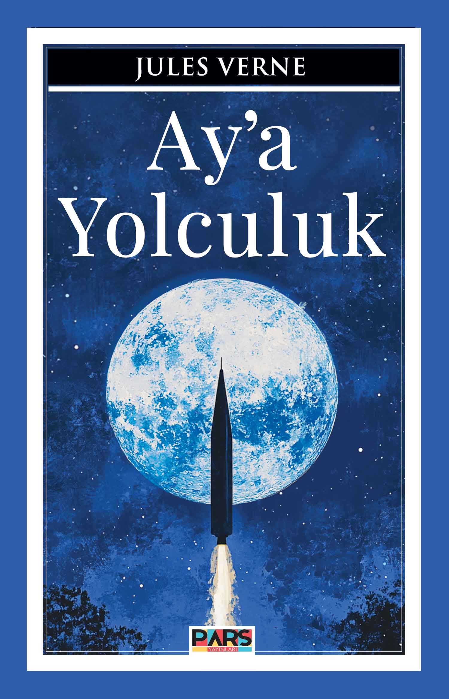 Ay’a Yolculuk