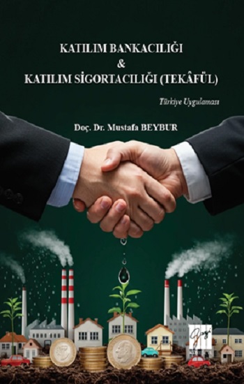 Katılım Bankacılığı & Katılım Sigortacılığı (Tekafül) Türkiye Uygulaması