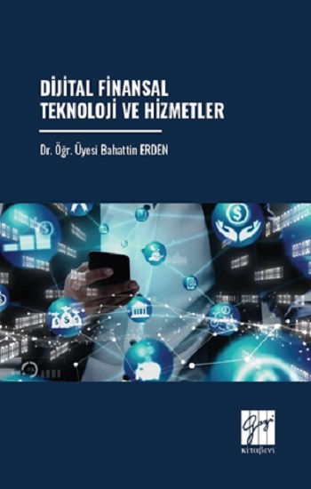 Dijital Finansal Teknoloji ve Hizmetler