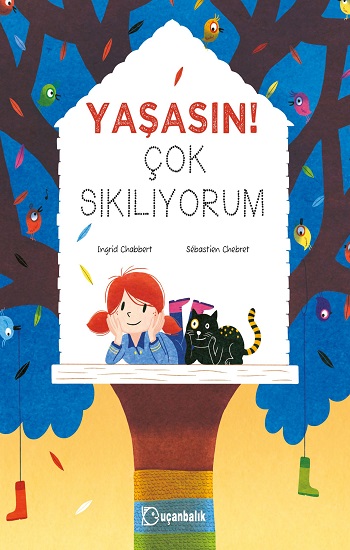 Yaşasın!Çok Sıkılıyorum (Ciltli)