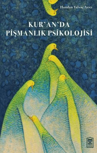 Kur'an'da Pişmanlık Psikolojisi