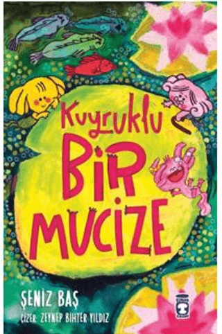 Kuyruklu Bir Mucize