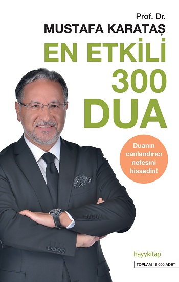 En Etkili 300 Dua - Duanın Canlandırıcı Nefesini Hissedin!