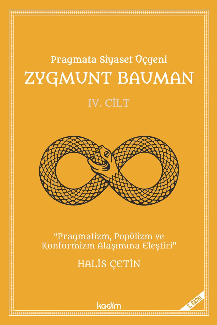 Pragmata Siyaset Üçgeni - Zygmunt Bauman Cilt 4