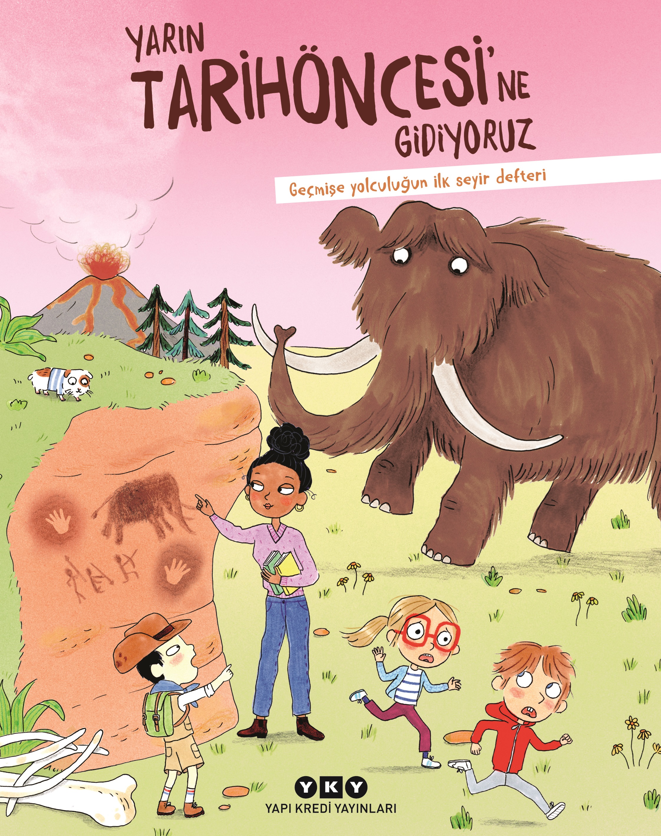 Yarın Tarihöncesi'ne Gidiyoruz