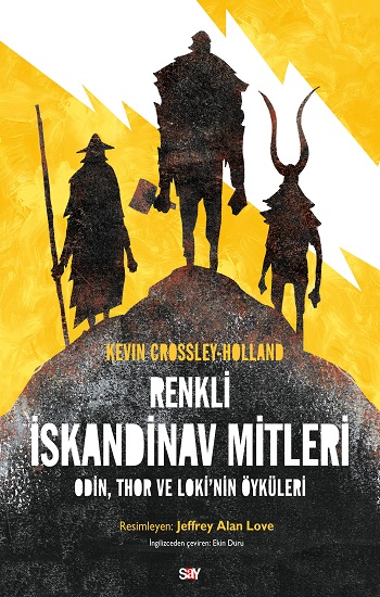 Renkli İskandinav Mitleri - Odin, Thor ve Loki’nin Öyküleri