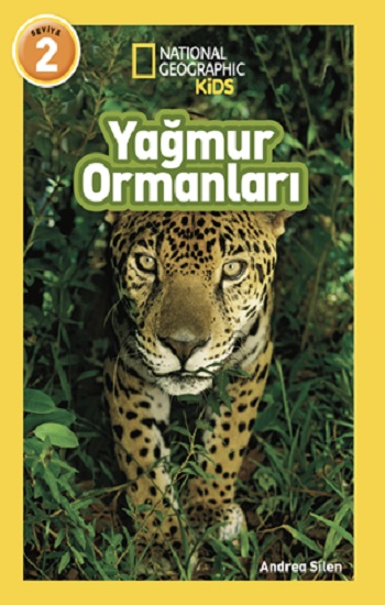 National Geographic Kids - Yağmur Ormanları