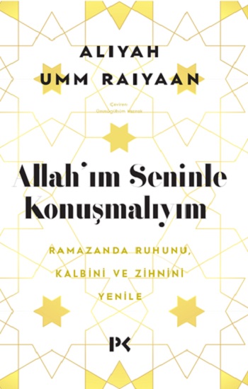 Allah'ım Seninle Konuşmalıyım