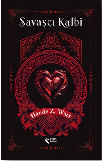 Savaşçı Kalbi 1 (Ciltli)