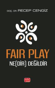 Fair Play Ne(Dir) Değildir