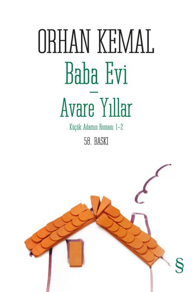 Baba Evi - Avare Yıllar - Küçük Adamın Romanı 1-2