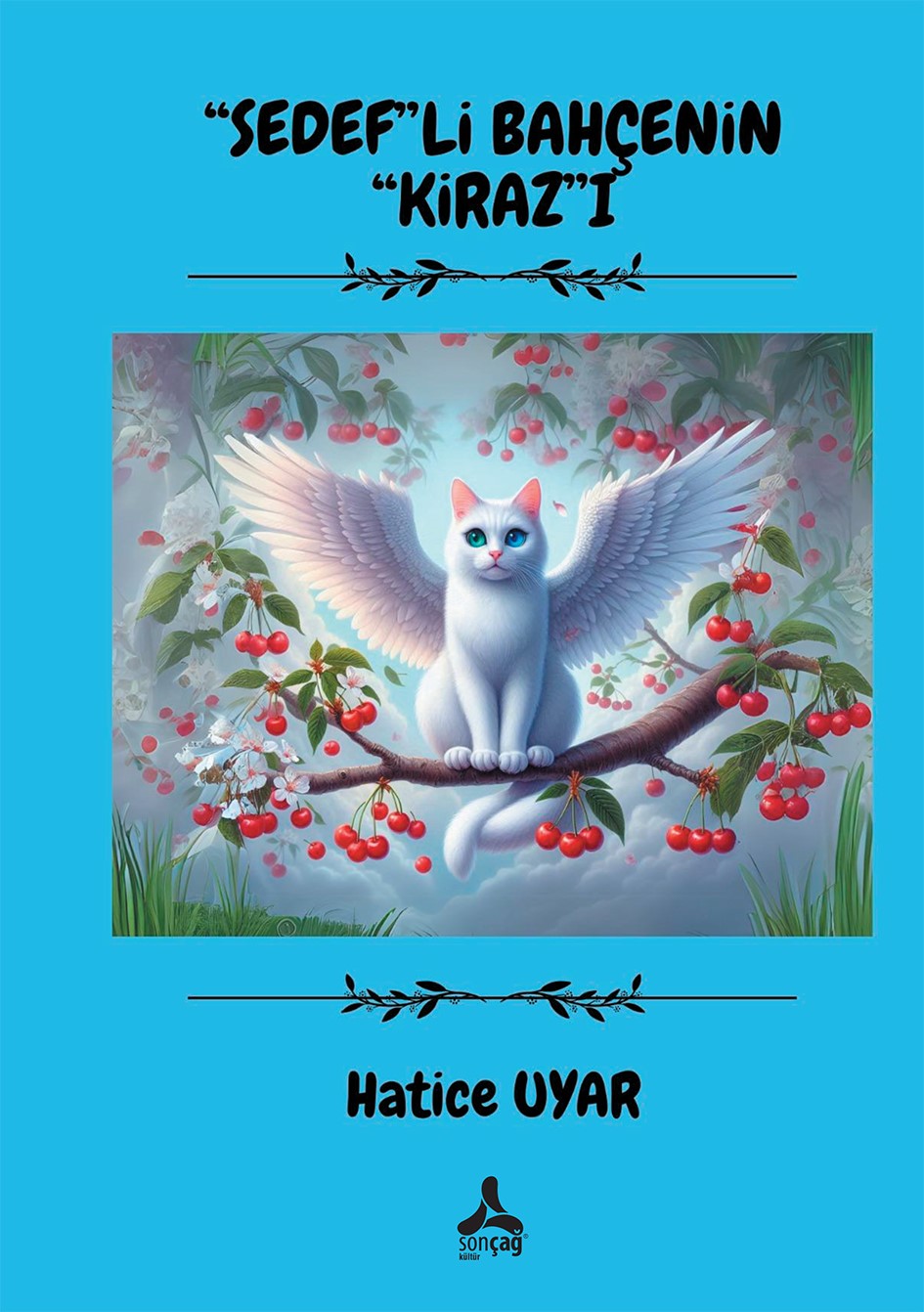 Sedef”li Bahçenin Kiraz”ı