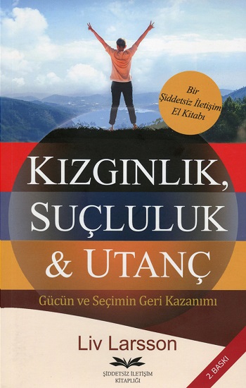 Kızgınlık, Suçluluk & Utanç