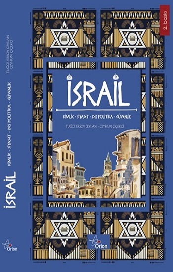 İsrail : Kimlik Siyaset Dış Politika Güvenlik