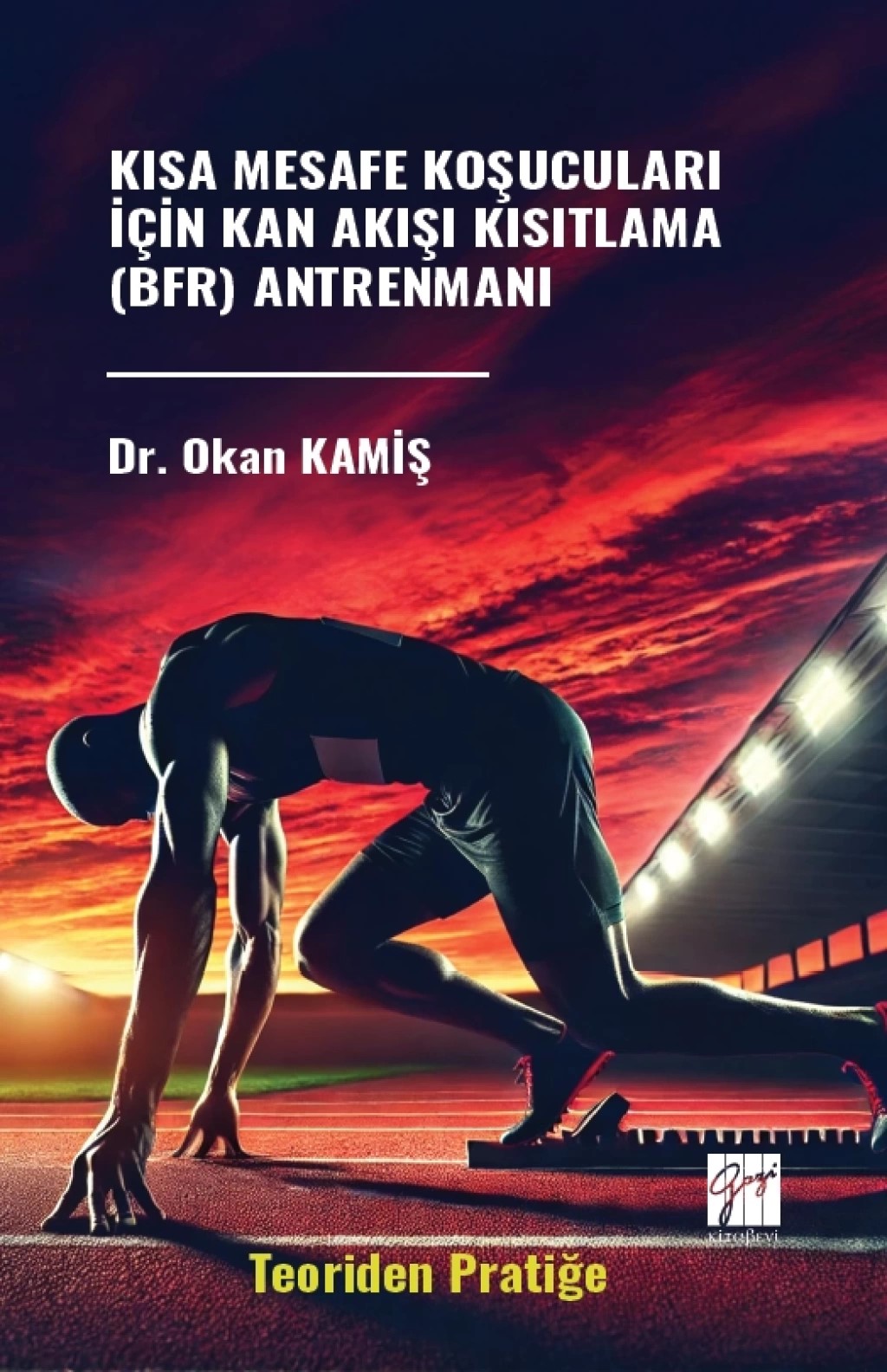 Kısa Mesafe Koşucuları İçin Kan Akışı Kısıtlama (Bfr) Antrenmanı