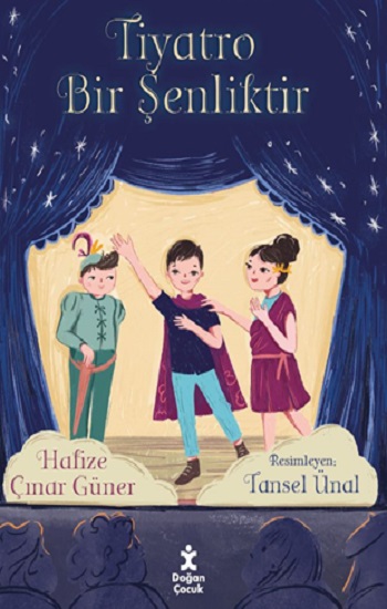 Tiyatro Bir Şenliktir
